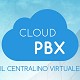 Cloud PBX - Centralino VoIP